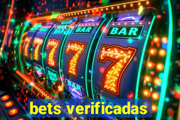 bets verificadas